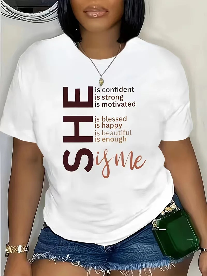 "She Is Me."Women's T-shirt, "strong and Beautiful" Confidence Slogan Design Women Casual Tops Ladies T-Shirt Daily Streetwear